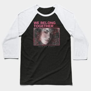 we belong together - vintage minimalism Baseball T-Shirt